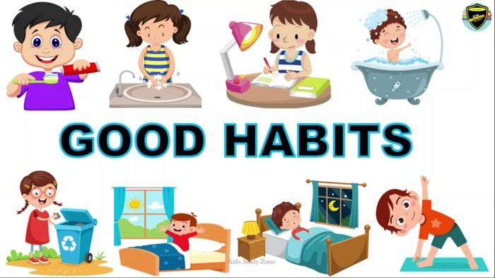Good Habits गुड हैबिट्स